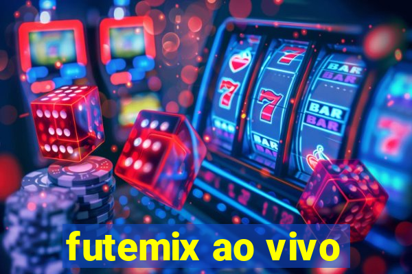 futemix ao vivo